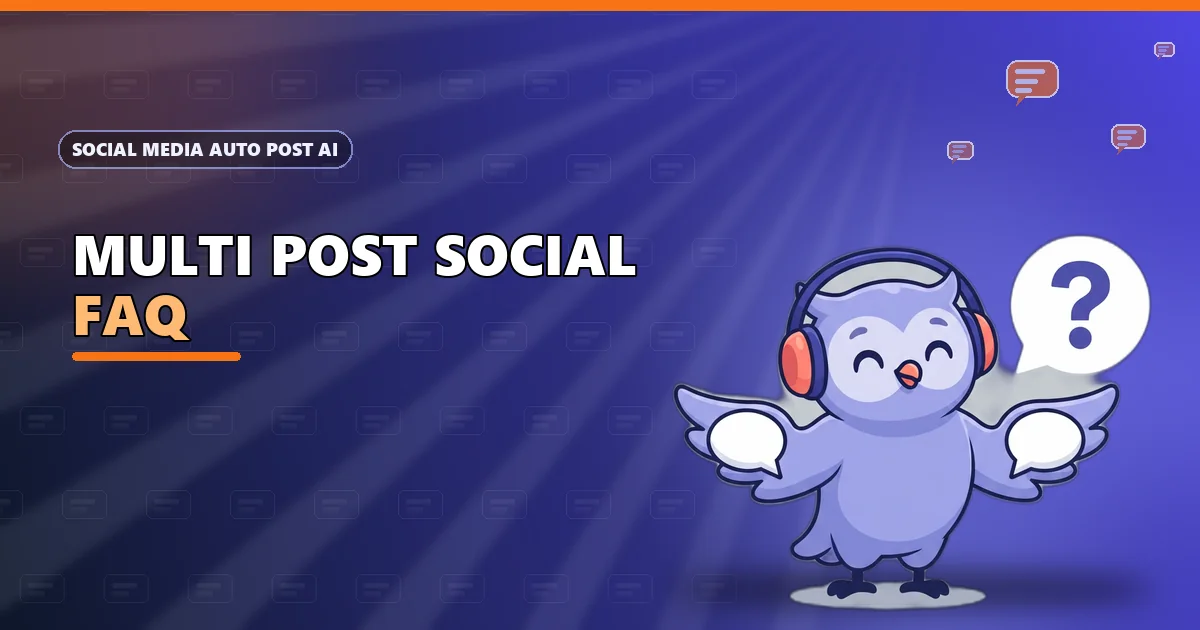 Echo the chat-bubble owl beside a question-mark bubble for the Multi Post Social FAQ
