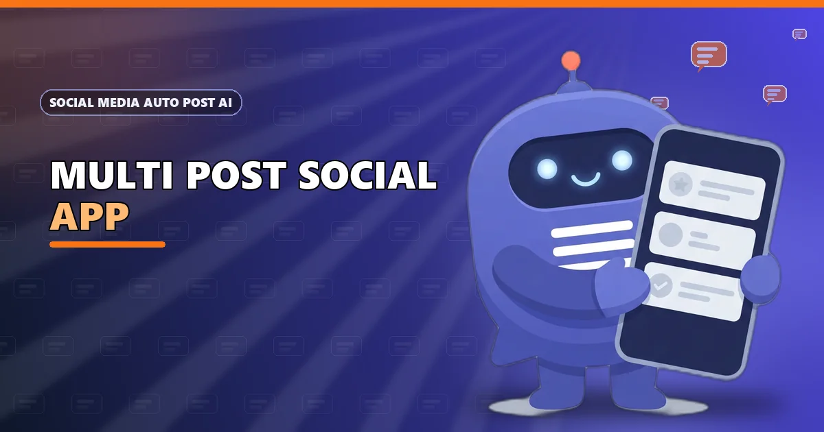 Posty hugging a phone with a queue list for the Multi Post Social app guide